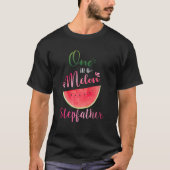 One In A Melon Stepfather Waterlemon Summer Gifts Tシャツ (正面)