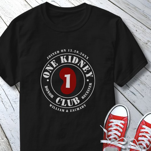 One Kidney Club Donor Receiver Names Date Tシャツ