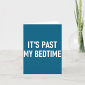 One-liners, Quotes, Humor Designs, Gag _ It's Past カード (正面)