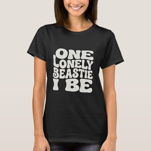 One Lonely Beastie I Be Hip-Hop Tシャツ (正面)