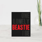 One Lonely Ie I Be Funny Quote Saying Humor Sarcas カード (正面)