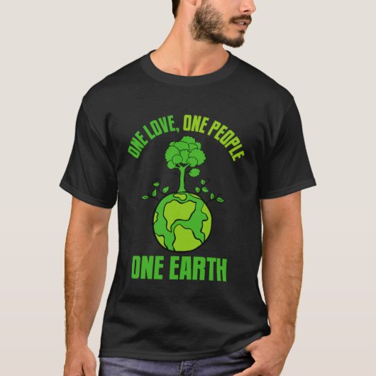 One Love One People One Earth Happy Earth Day Tシャツ (正面)