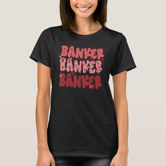 One Loved Banker Groovy Retro Happy Valentines Day Tシャツ (正面)