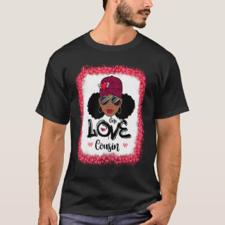 One Loved Cousin Black Mom African American Women  Tシャツ