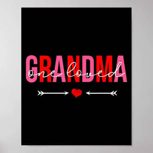 One Loved Grandma Valentines Day Family Matching  ポスター (正面)