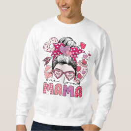 One Loved Mama Messy Bun Graphic スウェットシャツ