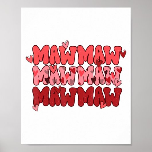 One Loved Mawmaw Valentine Mawmaw Heart Happy Vale ポスター (正面)