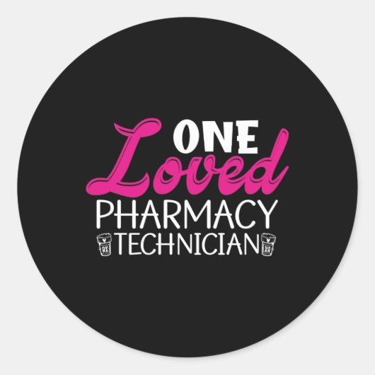 One Loved Pharmacy Technician Medicine Pharmacist ラウンドシール (正面)