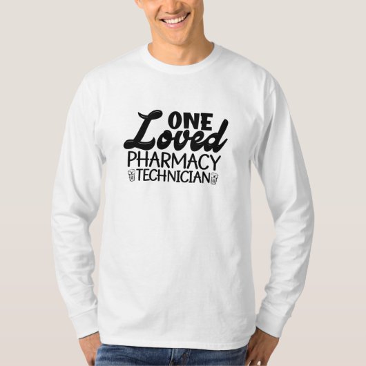 One Loved Pharmacy Technician Pharmacist Medicine Tシャツ (正面)