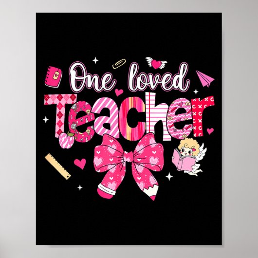 One Loved Teacher Coquette Bow Pencil Valentine Gi ポスター (正面)