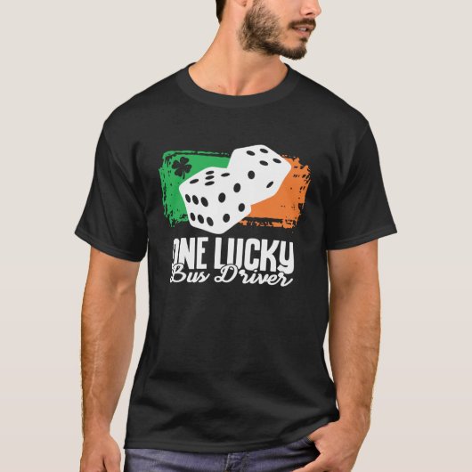 One Lucky Bus Driver Dice Game Family Group Match Tシャツ (正面)