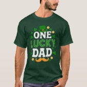 One Lucky Dad - Festive St. Patrick's Day for Luck Tシャツ (正面)