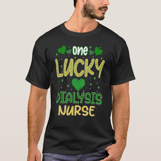 One Lucky Dialysis Nurse Saint Patricku2019s Day D Tシャツ (正面)