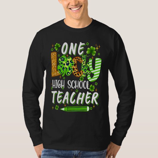 One Lucky High School Teacher Pencil Shamrock St P Tシャツ (正面)