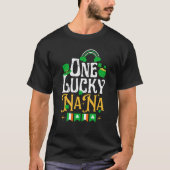One Lucky Nana St Patricks Day Irish Shamrock Matc Tシャツ (正面)