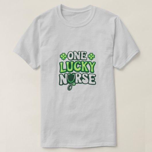 One Lucky Nurse – St. Patrick’s Day Nurse Design Tシャツ (デザイン正面)
