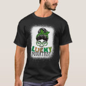 One Lucky Podiatrist Bleached Messy Bun St Patrick Tシャツ (正面)
