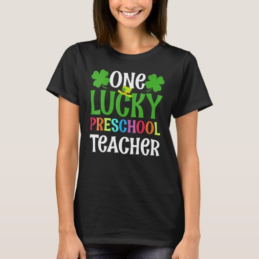 One Lucky Preschool Teacher St Patrick's Day 1 Tシャツ (正面)