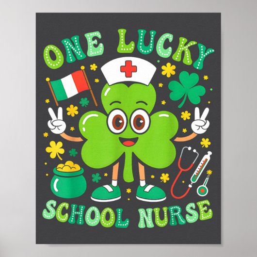 One Lucky School Nurse St Patrick's Day Shamrock I ポスター (正面)