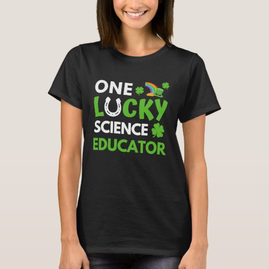 One Lucky Science Educator  St Patricks Day Scienc Tシャツ (正面)