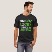 One Lucky Science Professor St Patricks Day Biolo Tシャツ (正面フル)