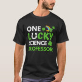 One Lucky Science Professor St Patricks Day, Biolo Tシャツ (正面)