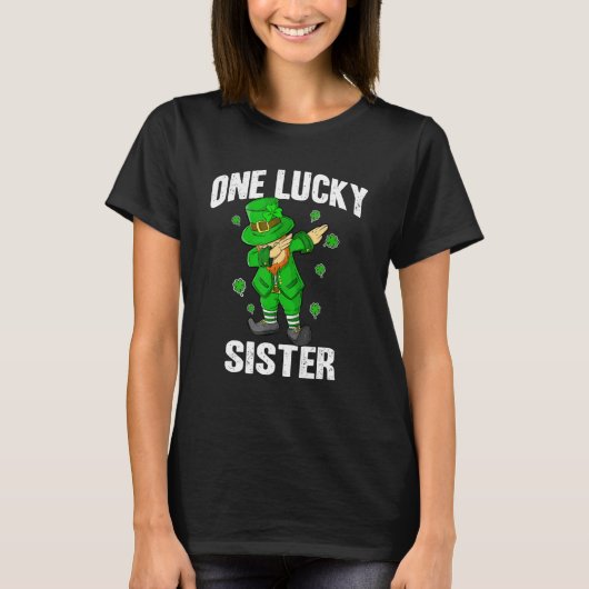One Lucky Sister St Patricks Day Dabbing Leprechau Tシャツ (正面)