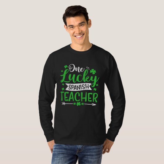 One Lucky Spanish Teacher SHamrock St Patricks Day Tシャツ (正面フル)