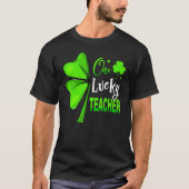 One Lucky Teacher Clover Irish Shamrock St Patrick Tシャツ (正面)