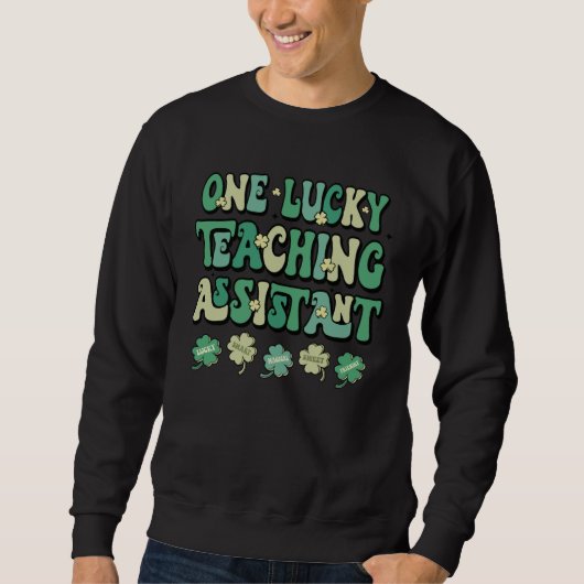One Lucky Teaching Assistant Groovy Retro St Patri スウェットシャツ (正面)