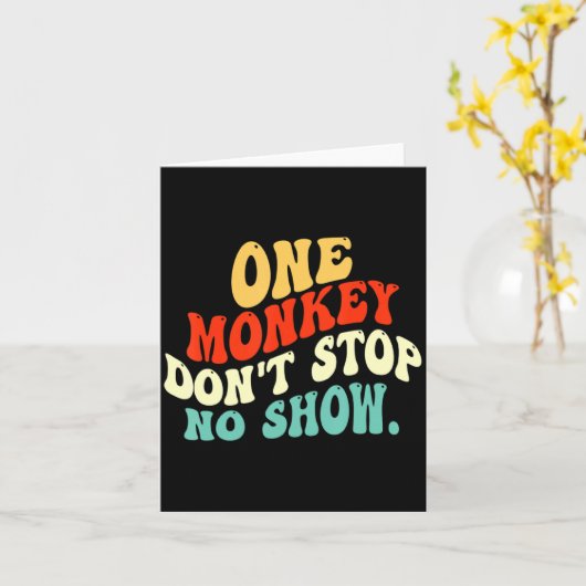 One Monkey Dont Stop No Show  カード (黄色い花)