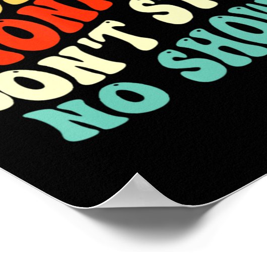 One Monkey Dont Stop No Show  ポスター (角)