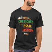 One Month Can't Hold Our History Africa map Black  Tシャツ (正面)