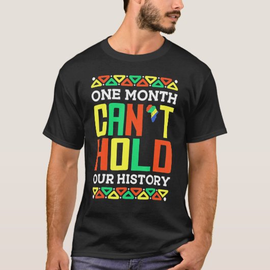 One Month Can't Hold Our History African Pride Bla Tシャツ (正面)