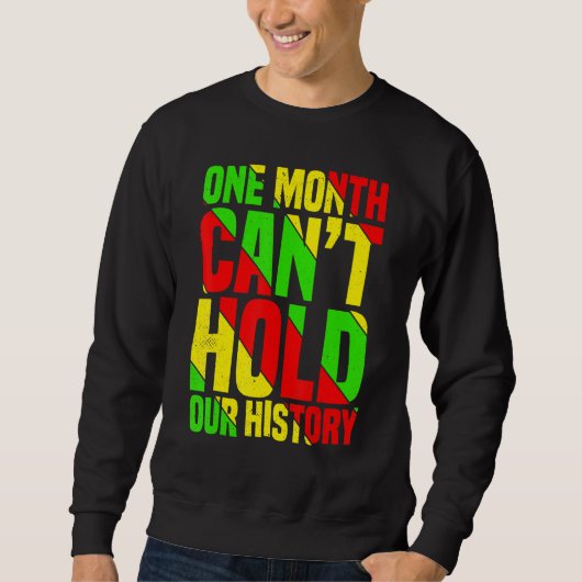 One Month Can't Hold Our History African Teacher B スウェットシャツ (正面)