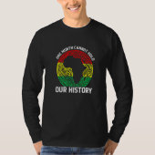 One Month Cant Hold Our History Pan African Black  Tシャツ (正面)