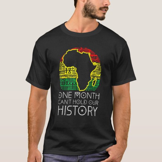One Month Cant Hold Our History Pan African Black  Tシャツ (正面)