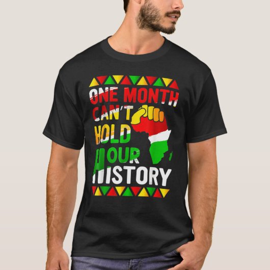 One Month Cant Hold Our History Pan African Black  Tシャツ (正面)