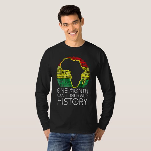 One Month Cant Hold Our History Pan African Black Tシャツ (正面フル)