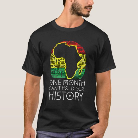 One Month Cant Hold Our History Pan African Black  Tシャツ (正面)