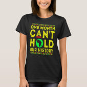 One Month Can't Hold Our History Pride Black Histo Tシャツ (正面)
