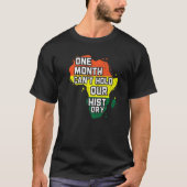 One Month Can't Hold Out History Black Pride Melan Tシャツ (正面)