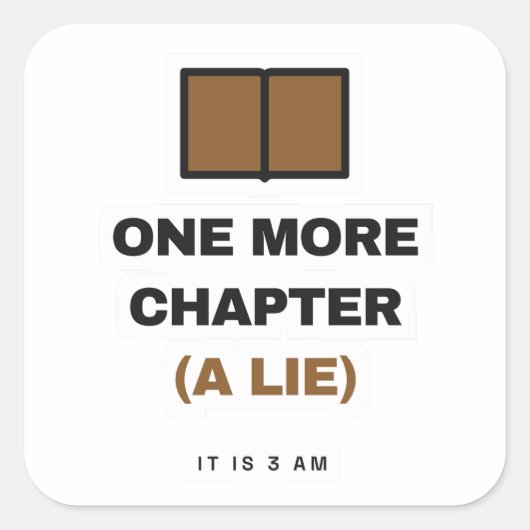 One More Chapter A Lie Funny Book Sticker スクエアシール (正面)