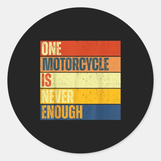 One Motorcycle Is Never Enough ラウンドシール (正面)