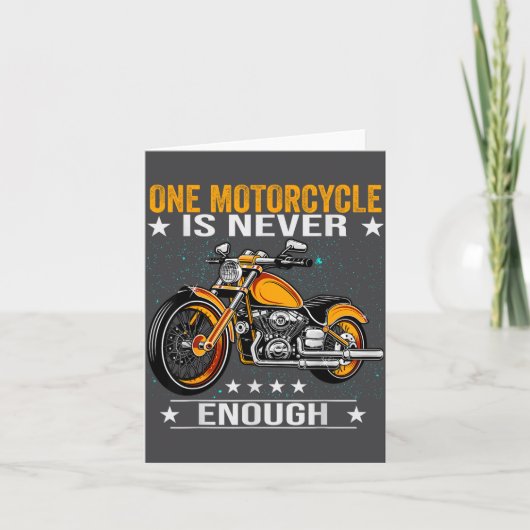 One Motorcycle Is Never Enough - Funny Biker Quote カード (正面)