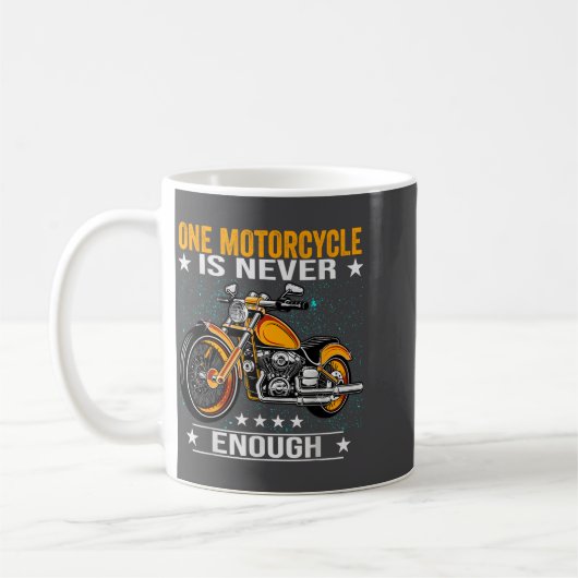 One Motorcycle Is Never Enough - Funny Biker Quote コーヒーマグカップ (左)