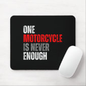 One Motorcycle Is Never Enough Funny Biker Quote F マウスパッド (マウス)