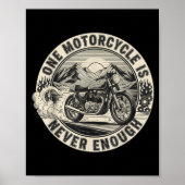 One Motorcycle Is Never Enough Funny Bikers Riders ポスター (正面)
