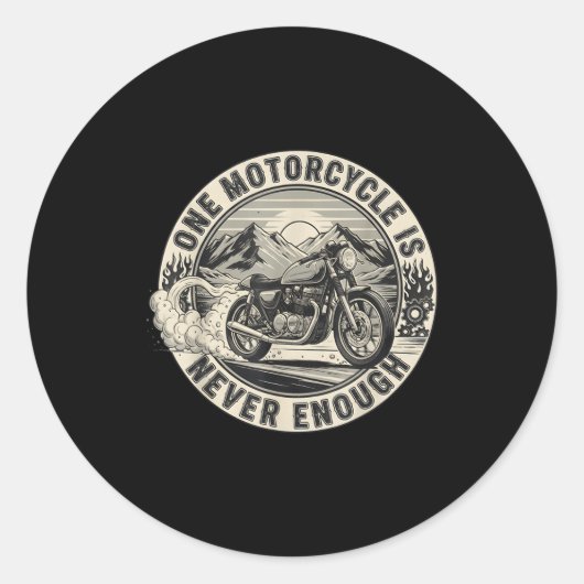 One Motorcycle Is Never Enough Funny Bikers Riders ラウンドシール (正面)