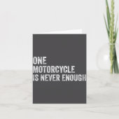 One Motorcycle Is Never Enough Funny Motorcycle Bi カード (正面)